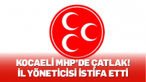 Kocaeli MHP'de çatlak! İl yöneticisi istifa etti